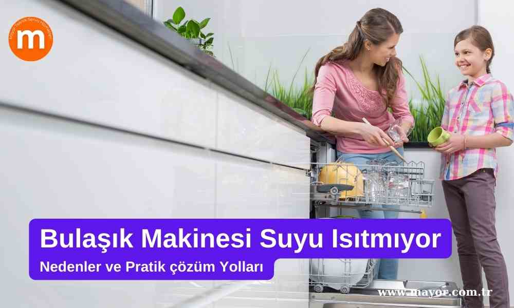 Arçelik Bulaşık Makinesi Su Isıtmıyor